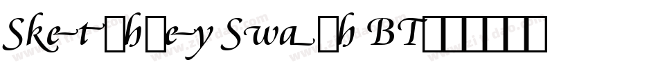 Sketchley Swash BT字体转换